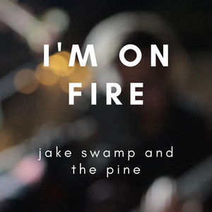 I'm on Fire (Live)