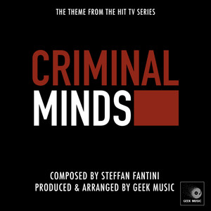 Geek Music - Criminal Minds - Main Theme