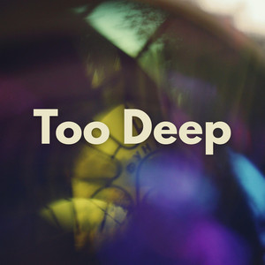 Too Deep by Jodigoo