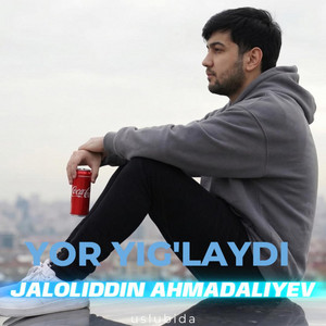 Yor yig'laydi yor yor (Jalolididin Ahmadaliyev uslubida)