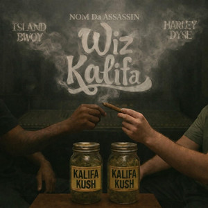 Kalifa Kush by Island Bwoy, Harley Dyse, Nom Da Assassin