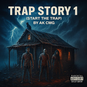 Trap Story Pt 1 (Start the Trap)