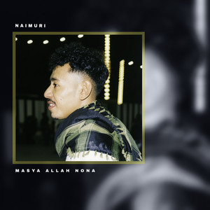 Masya Allah Nona by NAIMURI