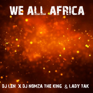 Way to Home by DJ Len, DJ Nomza The King, Lady Tak
