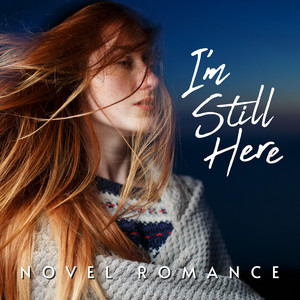 I'm Still Here by Novel Romance