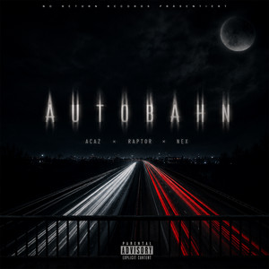 Autobahn by Acaz, Raptor, Nex