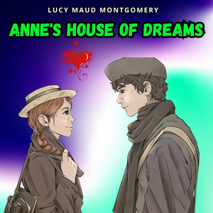 Anne's House of Dreams (Unabridged)