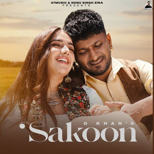 Sakoon by GKhan, Sandhu Kuldeep, Nonu Singh Zira