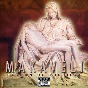 Return of the Real: Makaveli - Album by King Javon Smith | Spotify
