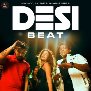 Malkoo & A.K The Punjabi Rapper - Desi Beat