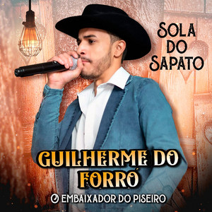 Guilherme do Forro " O Embaixador do Piseiro " - Os Patos de Vovô