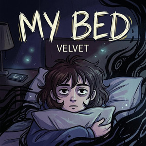 My Bed by Velvet Frequency