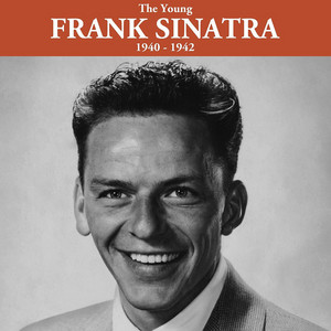 The Young Frank Sinatra 1940 - 1942 ‑「コンピレーション」by