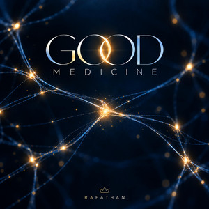 Good Medicine by Rafathan