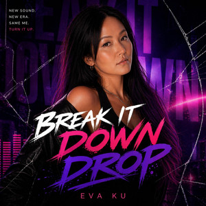 Break It Down Drop by Eva Ku