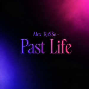 Past life by Alex Ru$$о