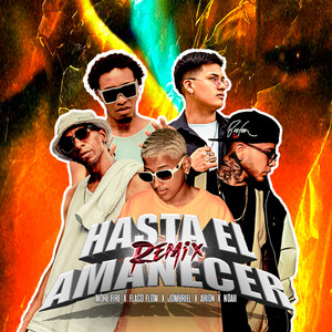 Hasta El Amanecer (Remix)