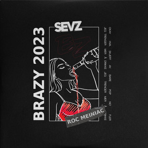 Brazy 2023 by Sevz, Roc Meiniac