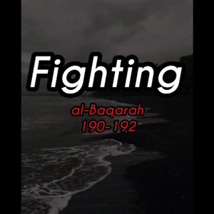 2, Surah Al-Baqarah: 190-192 by mylordtakemeaway