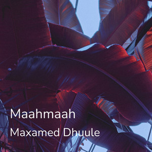 Maxamed Dhuule - Aduunka Waxaad
