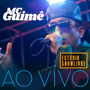 MC Guimê no Estúdio Showlivre (Ao Vivo) album