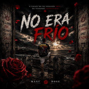 NO ERA FRÍO | Rap Flamenco Callejero by MAXIYROSE