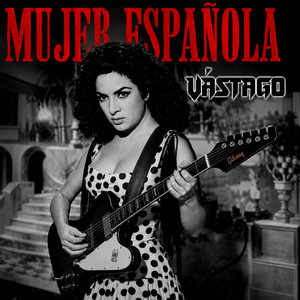 MUJER ESPAÑOLA by Vástago