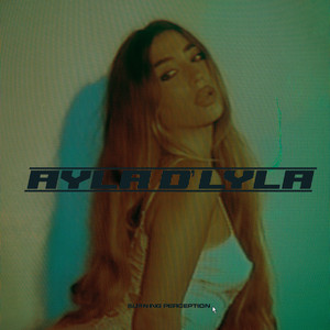 Burning Perception by Ayla D'lyla