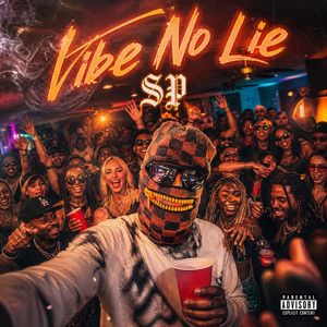 Vibe No Lie by SP