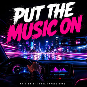 Put the music on by Frankexpressions