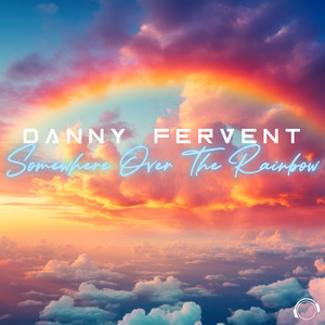 Somewhere Over The Rainbow - Instrumental Mix by Danny Fervent