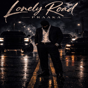 Lonely Road by Praaka