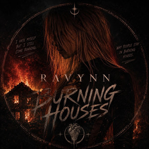 Burning Houses by Ravynn