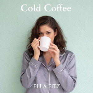 Cold Coffee by Ella Fitz, Laza Bossa