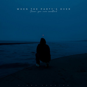 when the party's over (piano version)