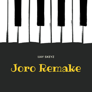 JORO REMAKE by Ijay Skeyz