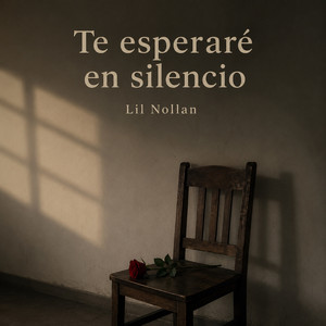 Te esperaré en silencio by Lil Nollan