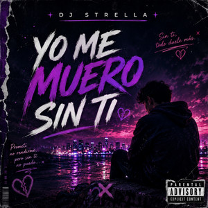 Yo me muero sin ti by Dj Strella