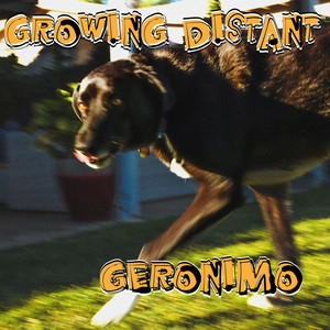 Geronimo by Growing Distant