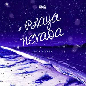 PLAYA NEVADA by JUXE, SEAN
