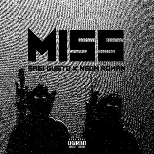 Sagi Gusto - Miss (feat. Neon Roman)
