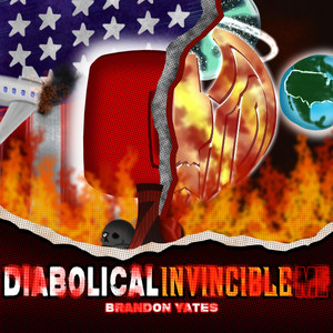 Diabolical Invincible Me - Single by Brandon Yates | Spotify