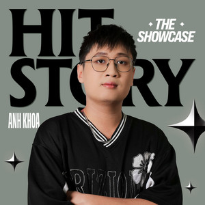Hành Lang Cũ (HITStory Live Version) by Anh Khoa, HITStory