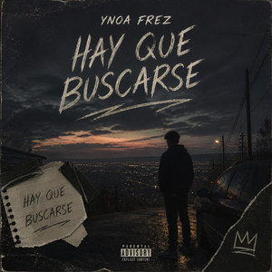 Hay Que Buscarse by Ynoa frez