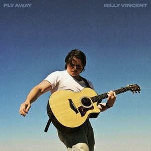 Billy Vincent — Fly Away (2026)