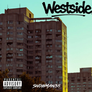 Westside by SNOWMAN35