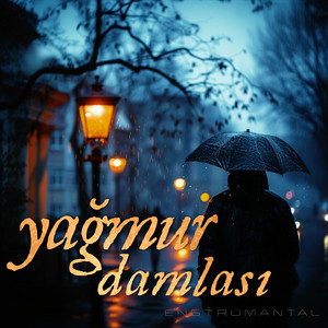 Güncel Paylaşımlar TV - Yağmur Damlası (Enstrümantal)