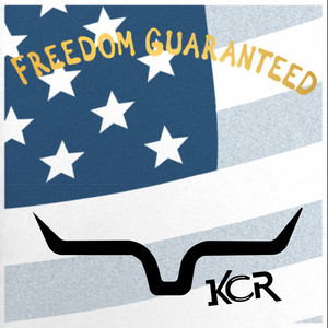 Freedom Guaranteed by Karson City Rebels