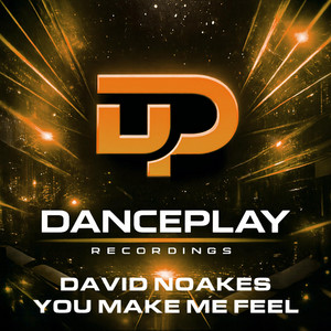 You Make Me Feel - Radio Edit by David Noakes
