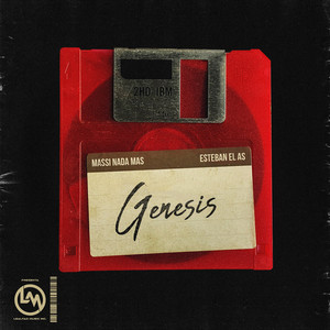 Massi Nada Mas - Génesis (feat. Esteban El As!)